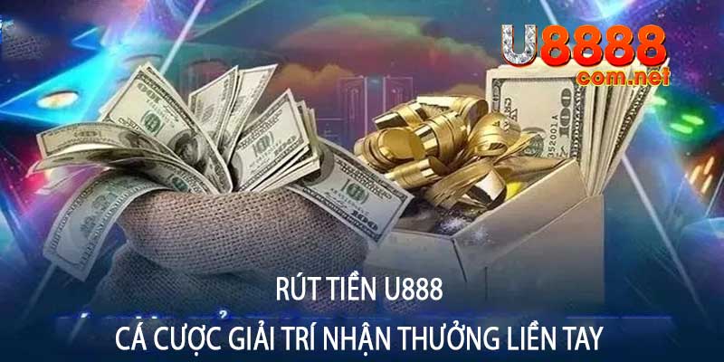 Rút Tiền u888